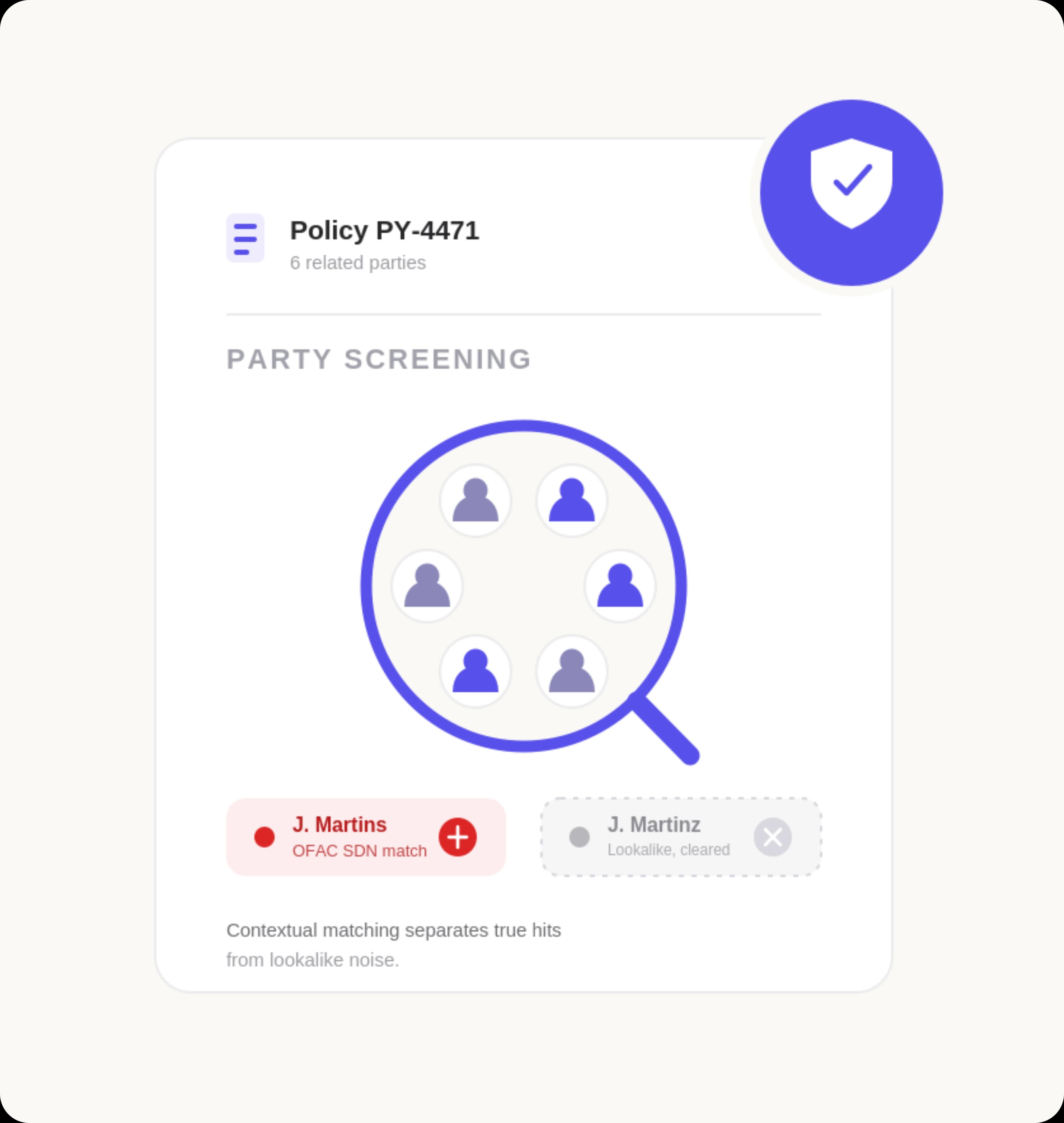 Match review across the parties linked to a policy